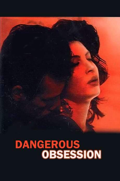 Dangerous Obsession